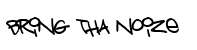 Bringthanoize