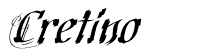 Cretino