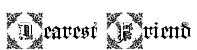 Dearestfriend
