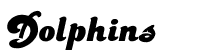 Dolphins